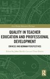 Quality in Teacher Education and Professional Development