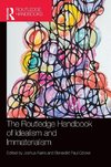 The Routledge Handbook of Idealism and Immaterialism