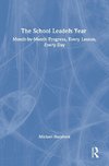 The School Leader's Year