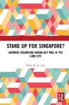 Stand Up for Singapore?