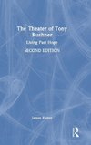 The Theater of Tony Kushner