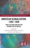 American Globalization, 1492-1850