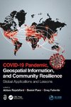 COVID-19 Pandemic, Geospatial Information, and Community Resilience