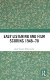 Easy Listening and Film Scoring 1948-78