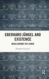 Eberhard Jüngel and Existence