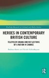 Heroes in Contemporary British Culture