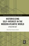 Historicizing Self-Interest in the Modern Atlantic World