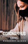 Coronavirus - A Novel