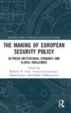 The Making of European Security Policy