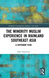 The Minority Muslim Experience in Mainland Southeast Asia