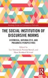 The Social Institution of Discursive Norms