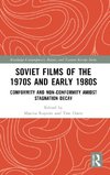 Soviet Films of the 1970s and Early 1980s