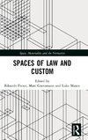 Spaces of Law and Custom