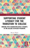 Supporting Student Literacy for the Transition to College