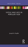 Virtue and Vice in Popular Film