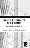 What is Essential to Being Human?