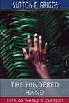 The Hindered Hand (Esprios Classics)