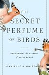 The Secret Perfume of Birds