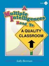 Berman, S: Multiple Intelligences Road to a Quality Classroo