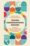 Freeing Congregational Mission