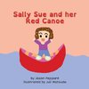 Sally Sue and her Red Canoe