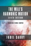 The Will's Harmonic Motion