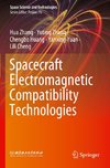 Spacecraft Electromagnetic Compatibility Technologies