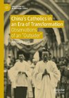 China's Catholics in an Era of Transformation