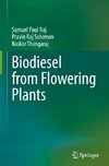 Biodiesel from Flowering Plants