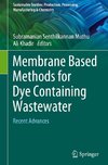 Membrane Based Methods for Dye Containing Wastewater