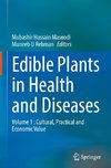 Edible Plants in Health and Diseases