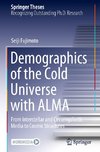 Demographics of the Cold Universe with ALMA