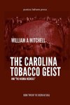 The Carolina Tobacco Geist