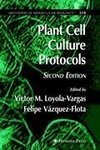 Plant Cell Culture Protocols