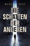 Die Schatten der Anderen