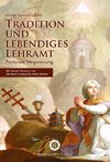 Tradition und lebendiges Lehramt