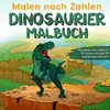 Malen nach Zahlen Dinosaurier Malbuch