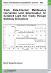 Track Data-Oriented Maintenance Intervention Limit Determination for Ballasted Light Rail Tracks through Multibody Simulations