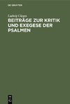 Beiträge zur Kritik und Exegese der Psalmen