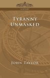 Tyranny Unmasked