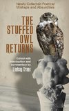 the Stuffed Owl Returns