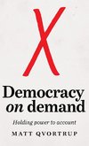 Democracy on demand