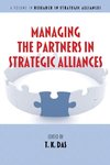 Managing the Partners in Strategic Alliances