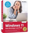 Windows 11 - Vom Einsteiger zum Profi