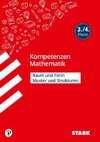 STARK Kompetenzen Mathematik 3./4. Klasse - Raum und Form/Muster und Strukturen