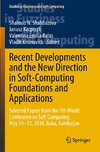 Recent Developments and the New Direction in Soft-Computing Foundations and Applications