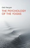 The Psychology of the Yogas