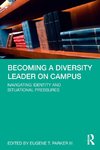 Becoming a Diversity Leader on Campus