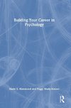 Building Your Career in Psychology