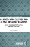 Climate Change Justice and Global Resource Commons